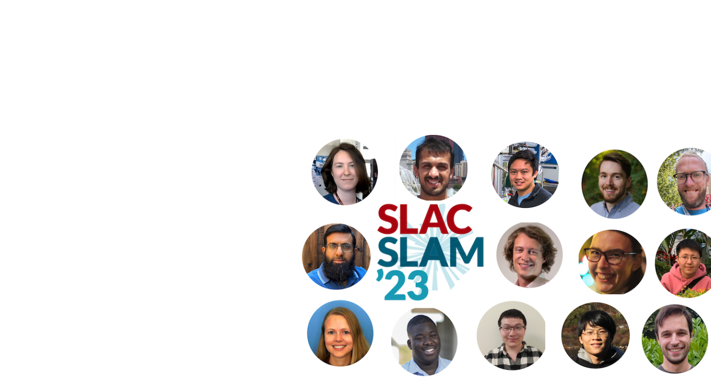 SLAC SLAM | Office of the Chief Research Officer